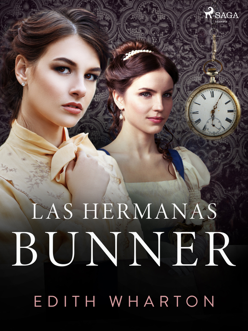 Title details for Las hermanas Bunner by Edith Wharton - Available